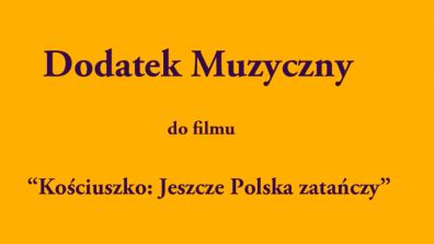 Dodatek: Ballada o Kościuszce